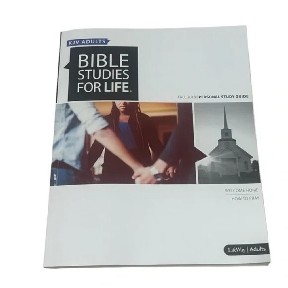 KJV Bible Studies For Life Workbook Fall 2018